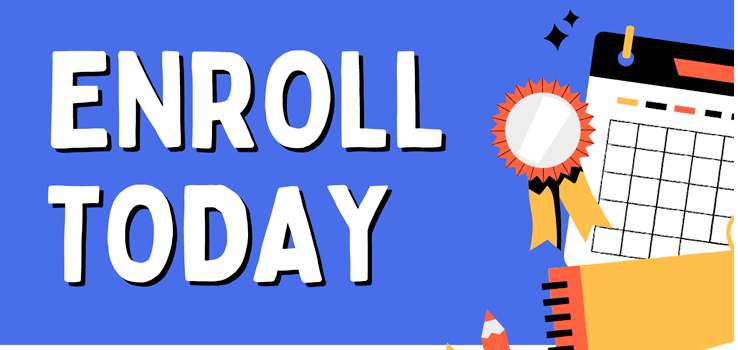 Enroll Today