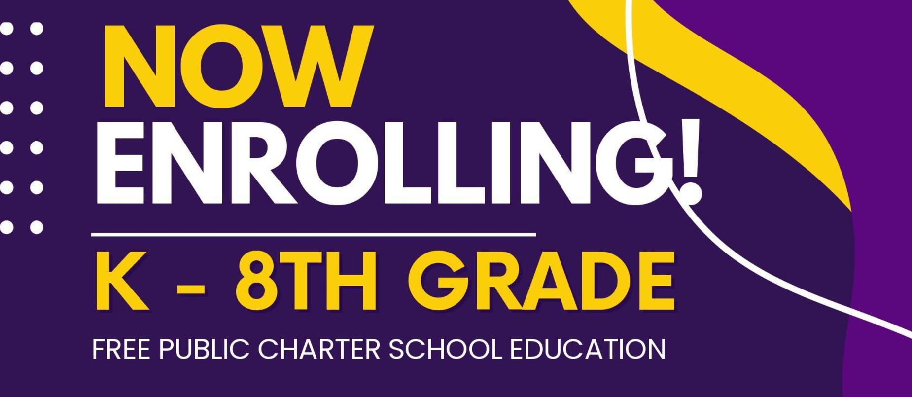 Now Enrolling grades k-8
